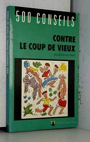 500 conseils contre le coup de vieux (1990) Books