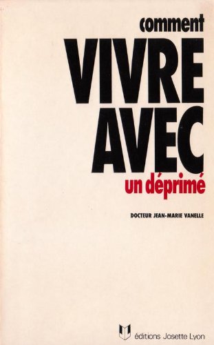 Comment vivre avec un déprimé book