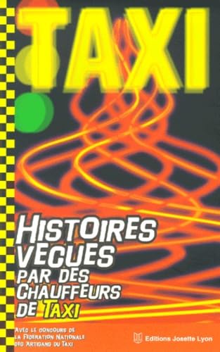 Histoires vécues des chauffeurs de taxi Leisure & Fun