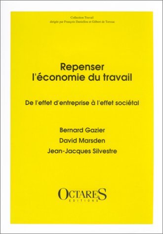 Repenser l'économie du travail : De l'effet d'entreprise à l'effet sociétal book