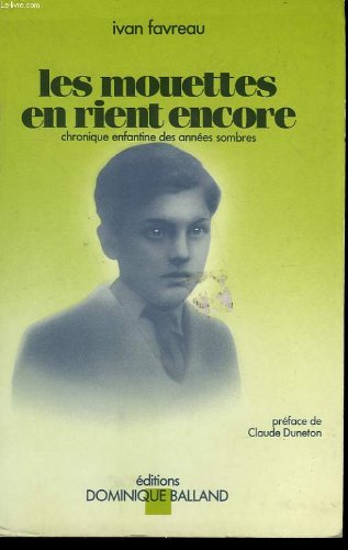 Les mouettes en rient encore (Chronique enfantine des années sombres) Books