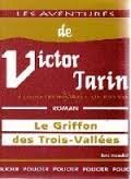 Les aventures de Victor Tarin. Le tueur des Trois -Vallées Books