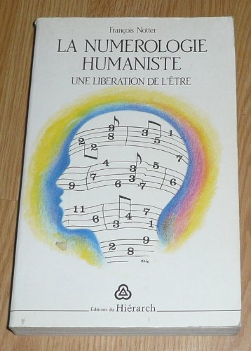 La Numérologie humaniste : votre portrait psychologique et énergétique par les nombres Religion & Esotericism