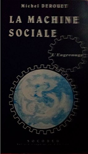 La machine sociale : Fondements scientifiques du fédéralisme book