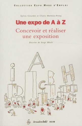 Une expo de A à Z: Concevoir et réaliser une exposition book