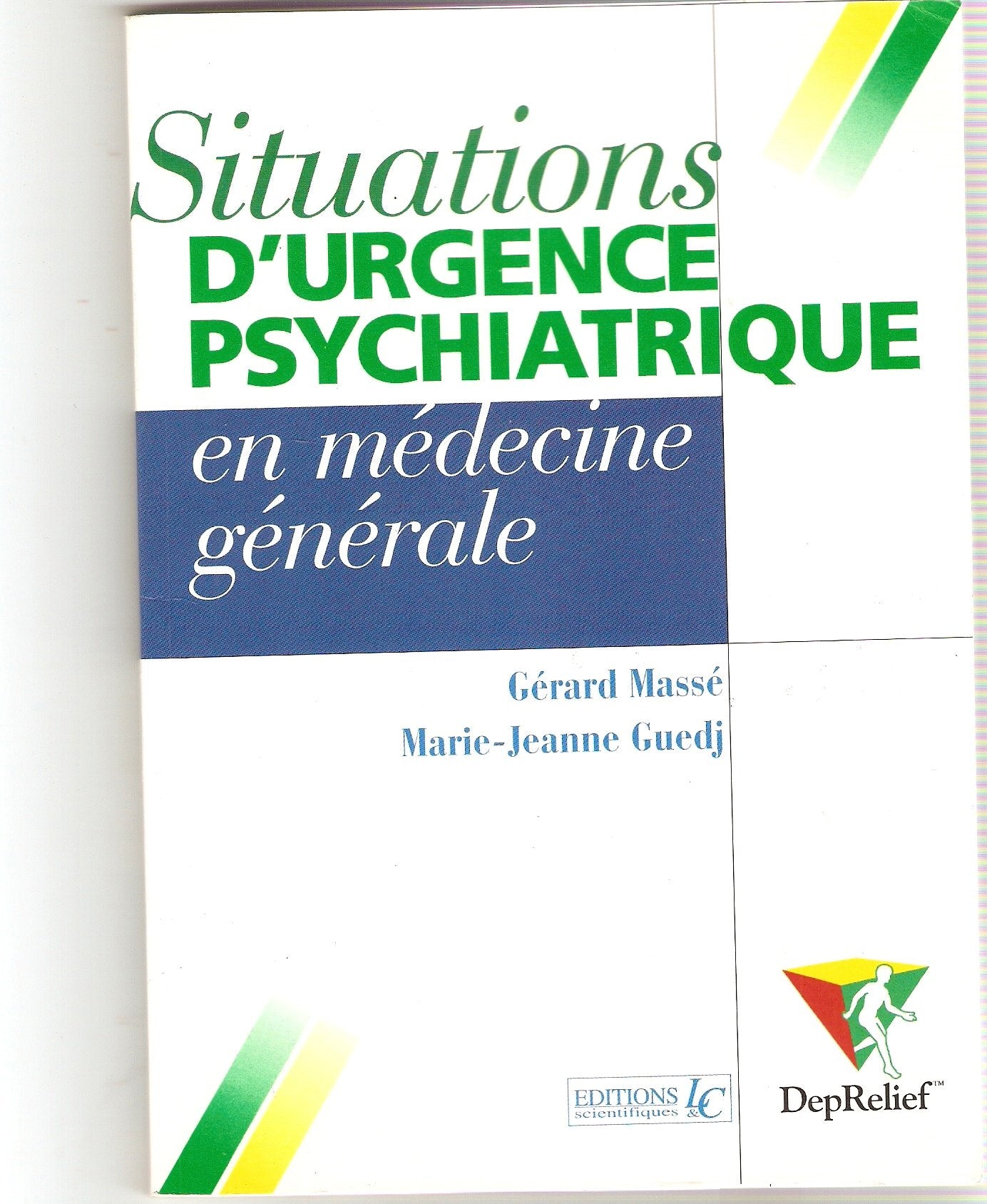 Situations d'urgence psychiatrique en médecine générale Books