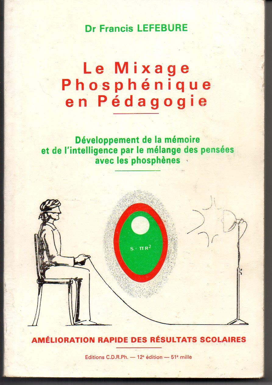 Le Mixage phosphénique : épanouissement cérébral pour tous Books