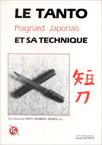 Le Tanto : Poignard Japonais et sa technique book