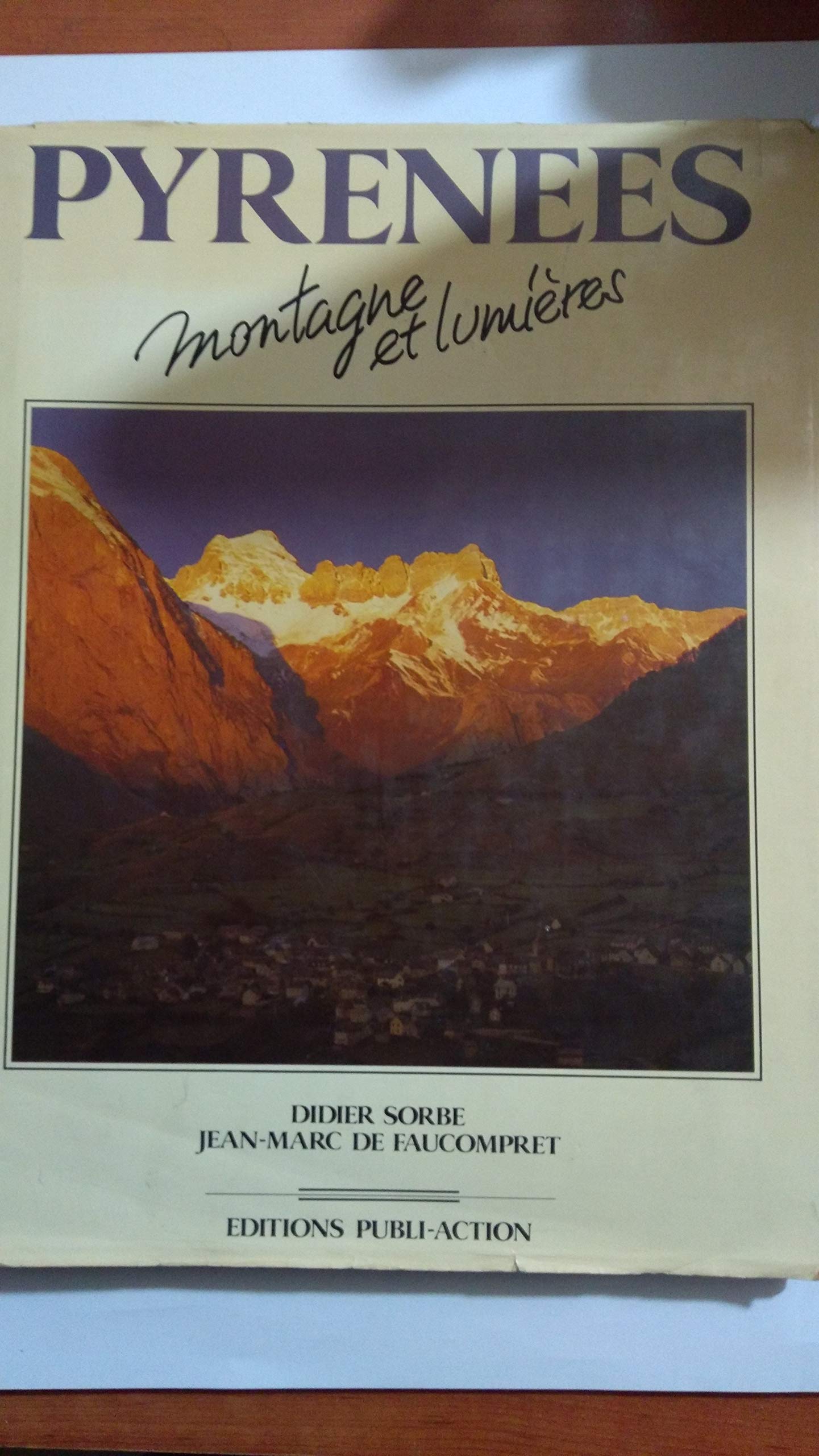 Pyrénées: Montagne et lumières Books