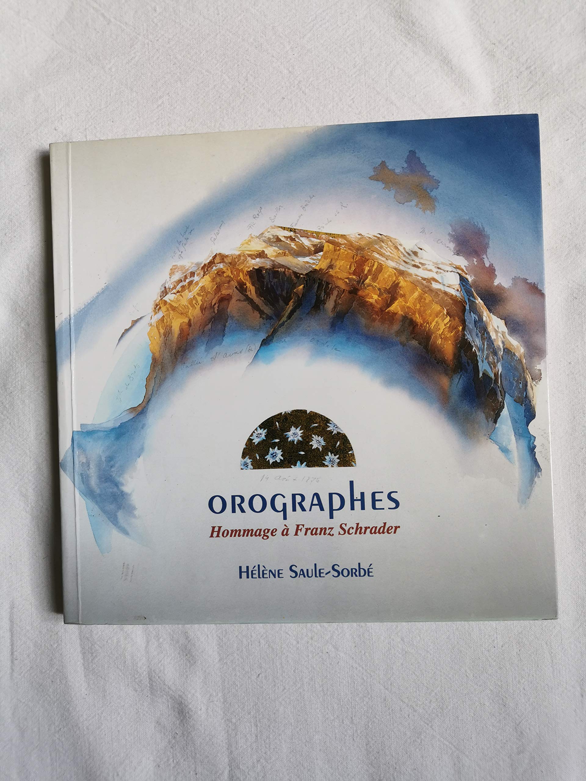 Orographes: Hommages à Franz Schrader book