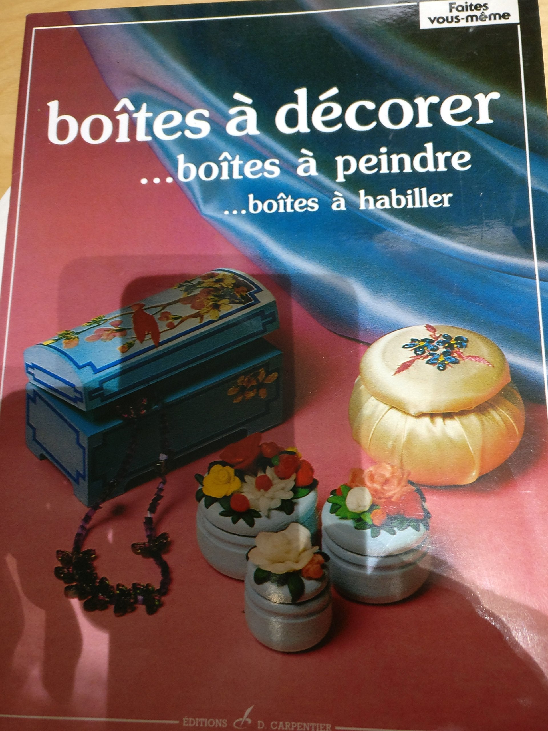 Boites à décorer. Boîtes à peindre, boîtes à habiller book