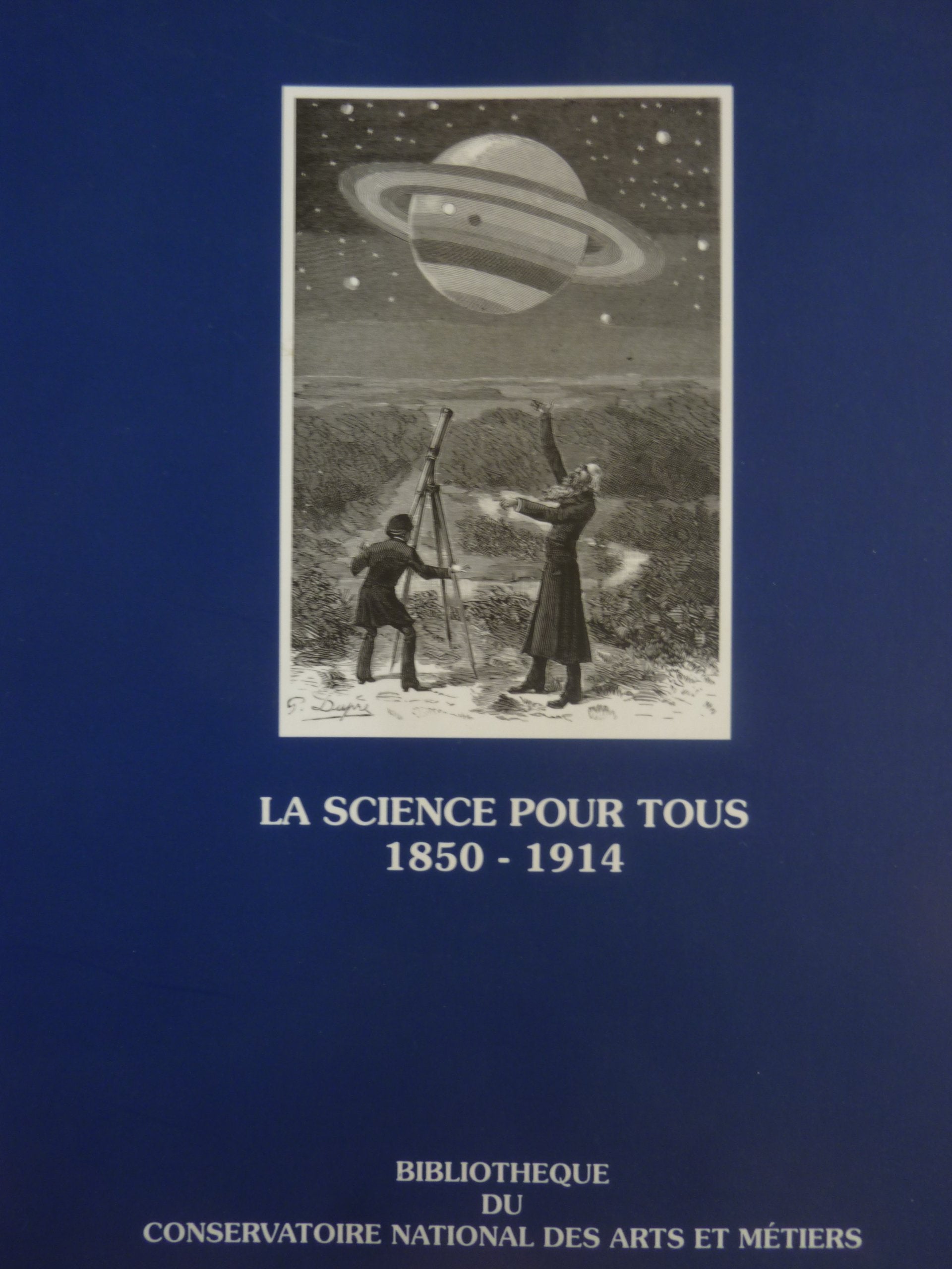 La science pour tous: Sur la vulgarisation scientifique en France de 1850 à 1914 book