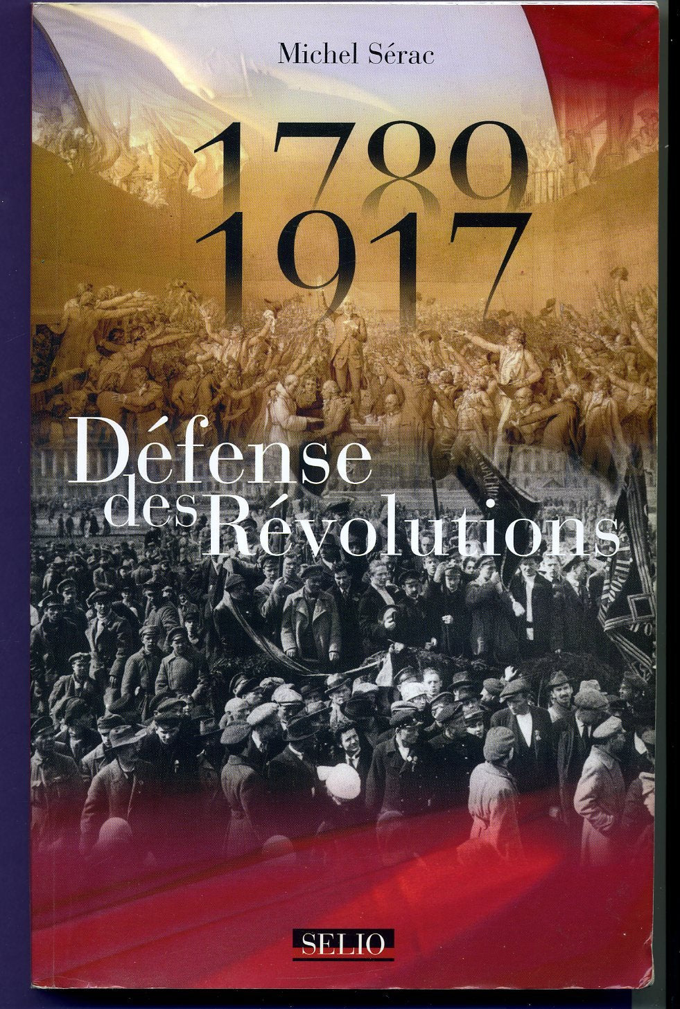 1789 1917 Défense des Révolutions Books