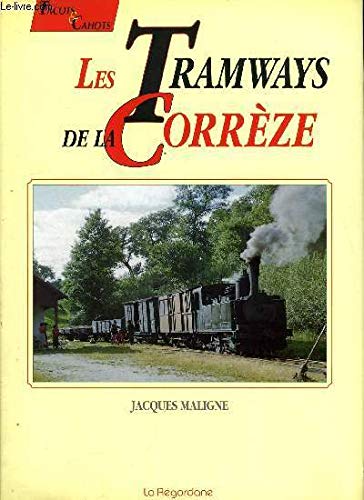 Tacots & cachots - Les tramways de la Corrèze Books