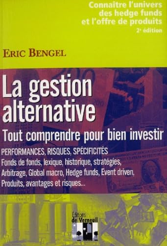 La gestion alternative : Tout comprendre pour bien investir book