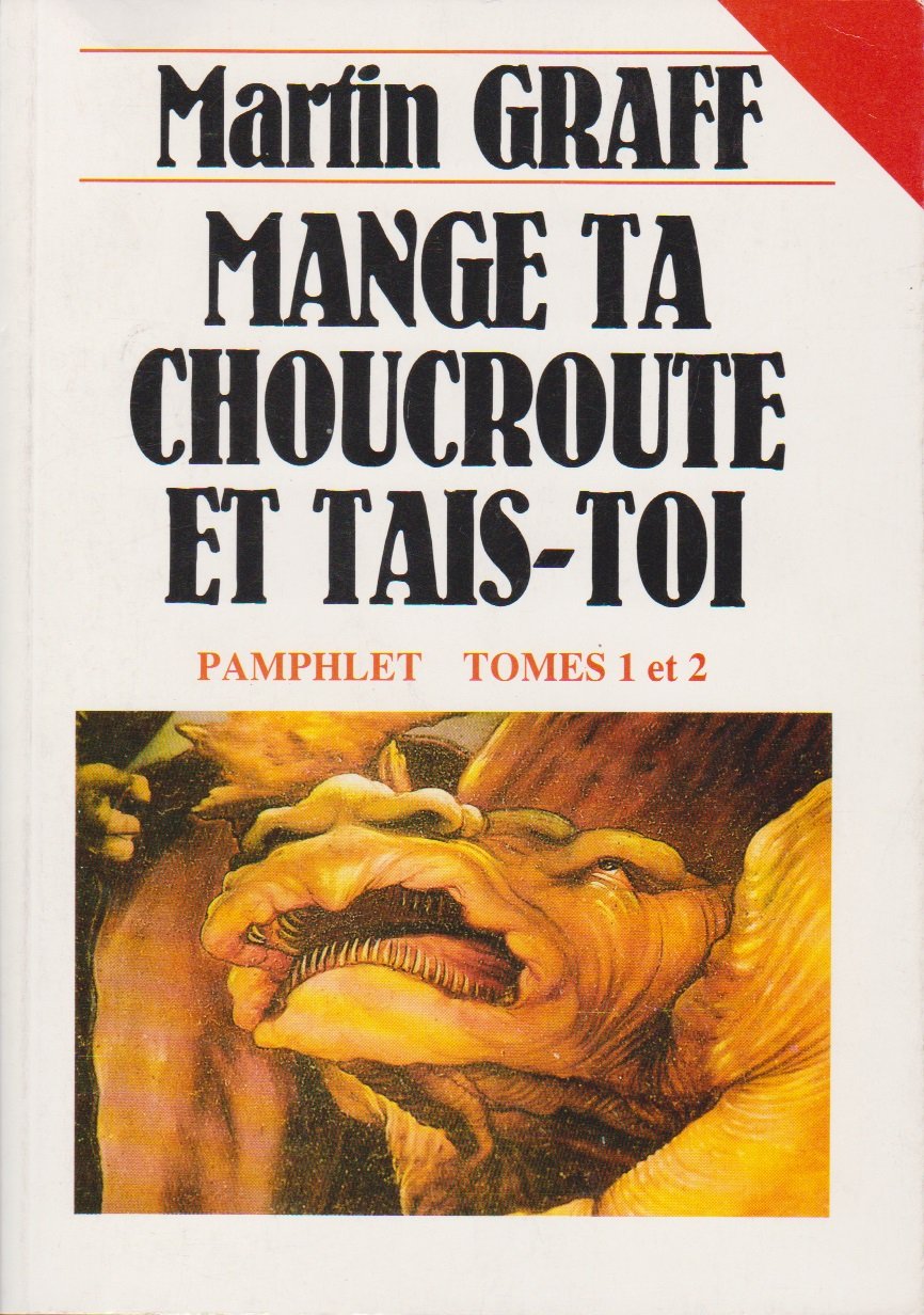 Mange ta choucroute et tais-toi Books