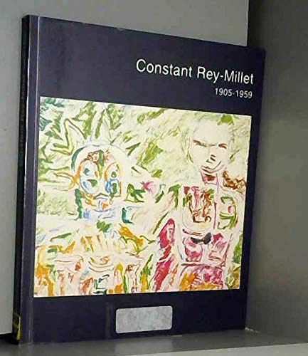 Product Image: Constant Rey-Millet, 1905-1959