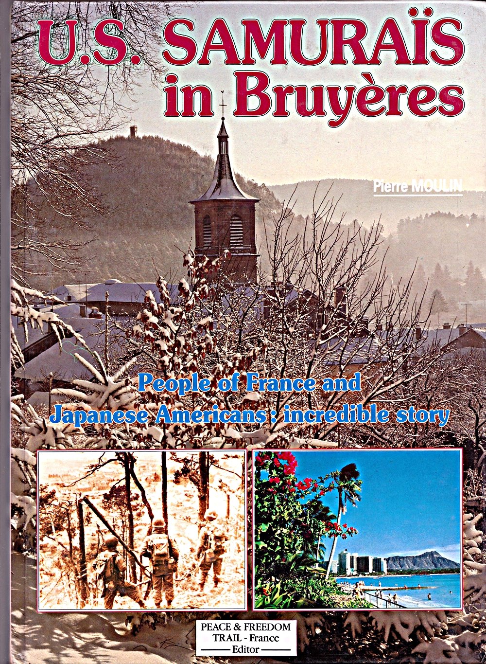 U.s. samourais en lorraine : chronique de bruyeres en vosges Books