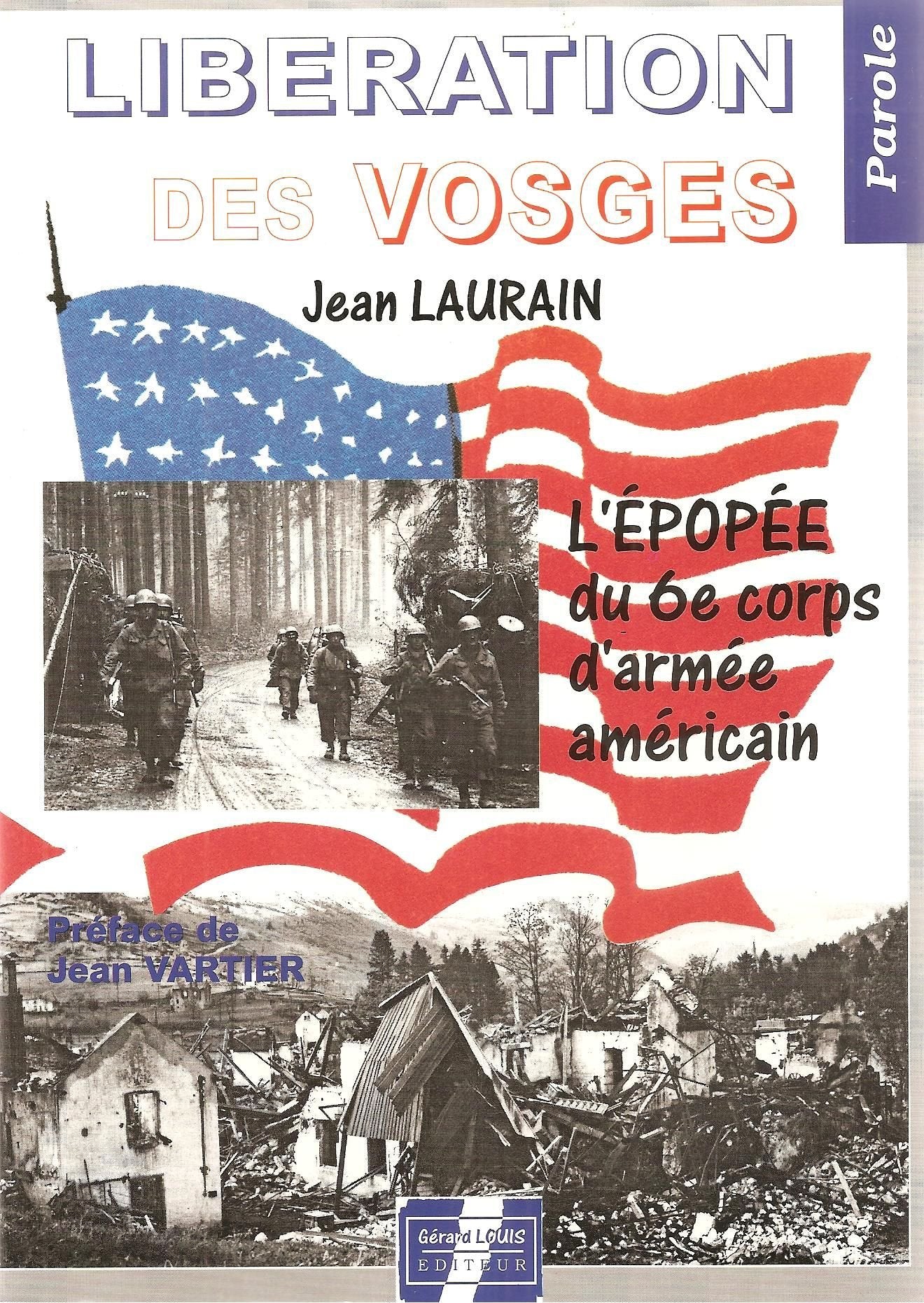 La libération des Vosges : L'épopée du 6ème corps d'armée américain. Books