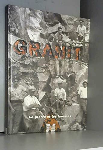 Granit, la pierre et les hommes book