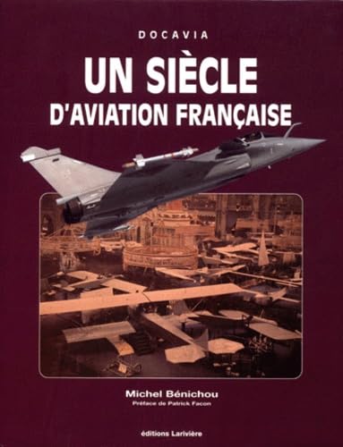 Un Siecle D'Aviation Francaise 1901-2001 Leisure & Fun