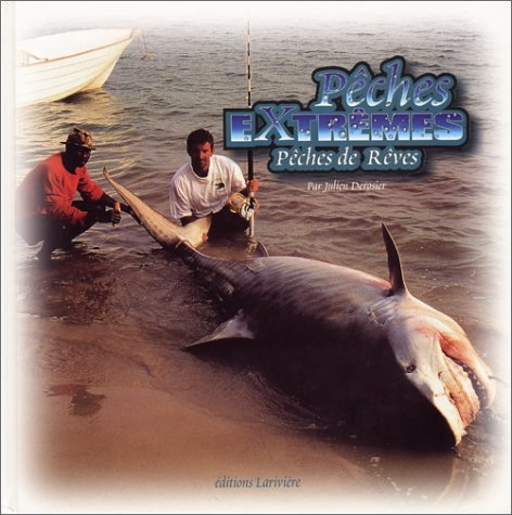 Peches Extremes. Peches De Reves Books
