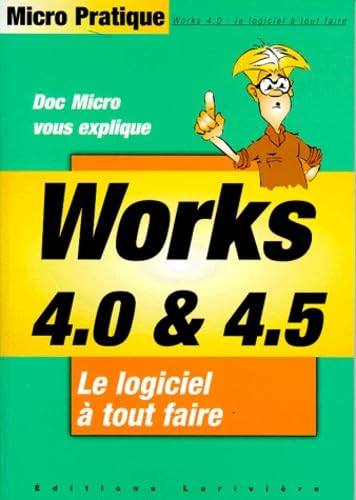 Works 4.0 et 4.5 : le logiciel à tout faire book
