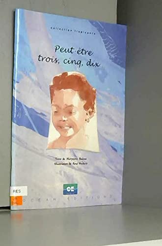 Peut-être trois, cinq, dix (Collection Tropicante) Books