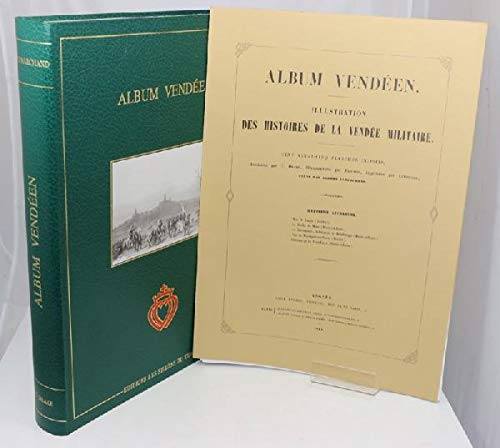 Album Vendéen. Illustration des histoires de la Vendée militaire. book
