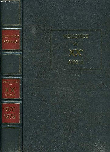 Mémoires du XXe siècle 1970-1979 book