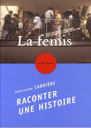 Raconter une histoire: Quelques indications Books