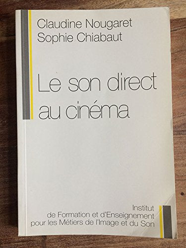 Le son direct au cinéma book