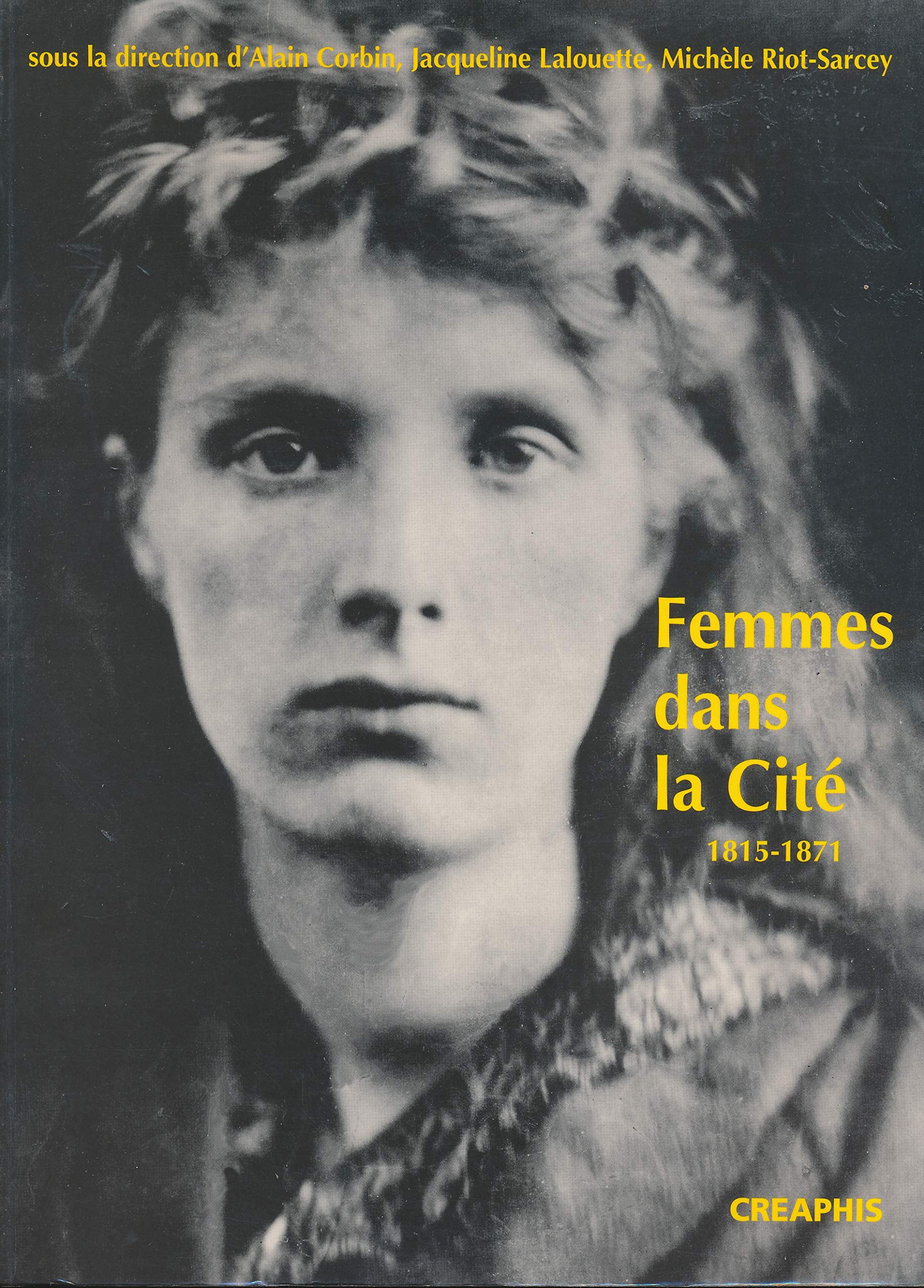 Femmes dans la cité : 1815-1871 book