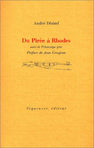Du Pirée à Rhodes, suivi de "Printemps grec" book