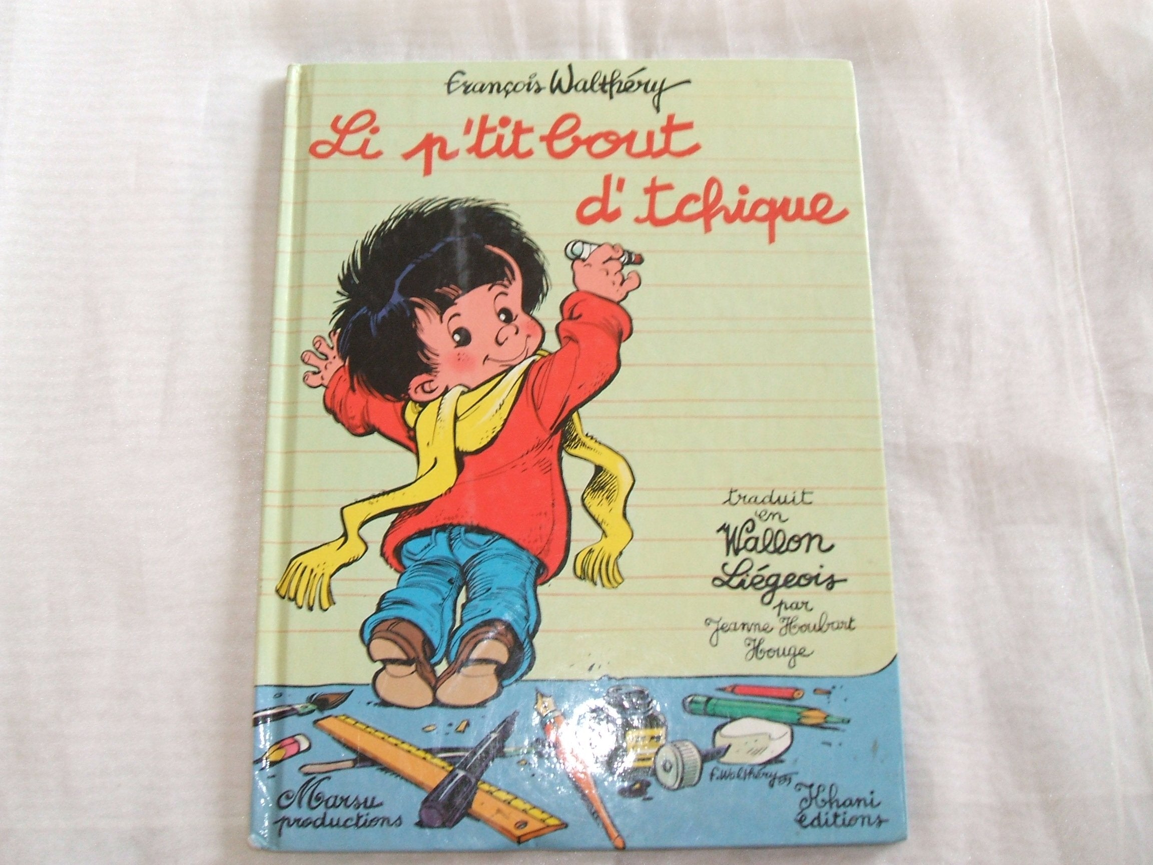 Li P'tit Bout d'Tchique, tome 1 (en wallon liegeois ) book