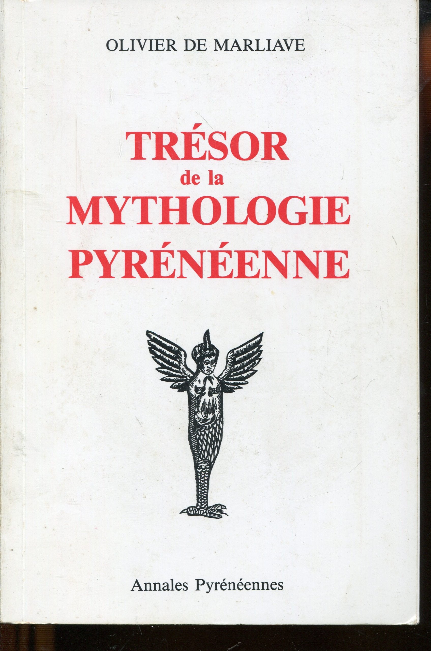 Trésor de la Mythologie Pyrénéenne, par Olivier de Marliave Books