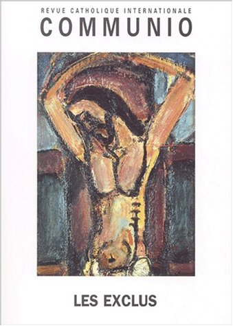 Les exclus - communio t. xxvii n° 159 janvier-fév.. 2003 book