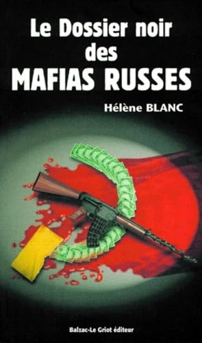 Le dossier noir des mafias russes Books