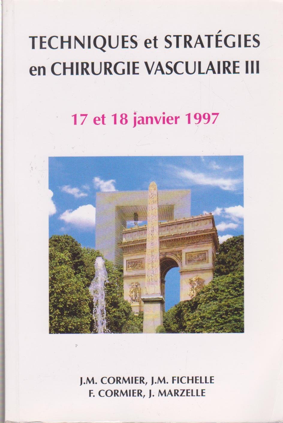 Techniques et stratégie en chirurgie vasculaire book