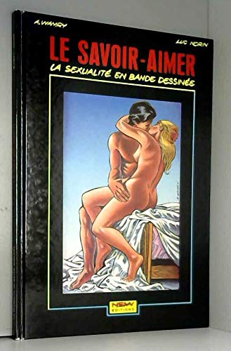 Le Savoir-aimer : La sexualité en bande dessinée Books