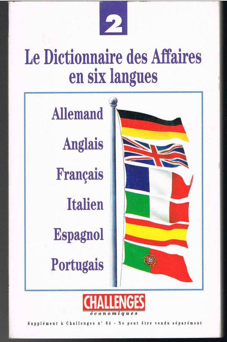 Le dictionnaire des affaires en six langues, tome 2 Books