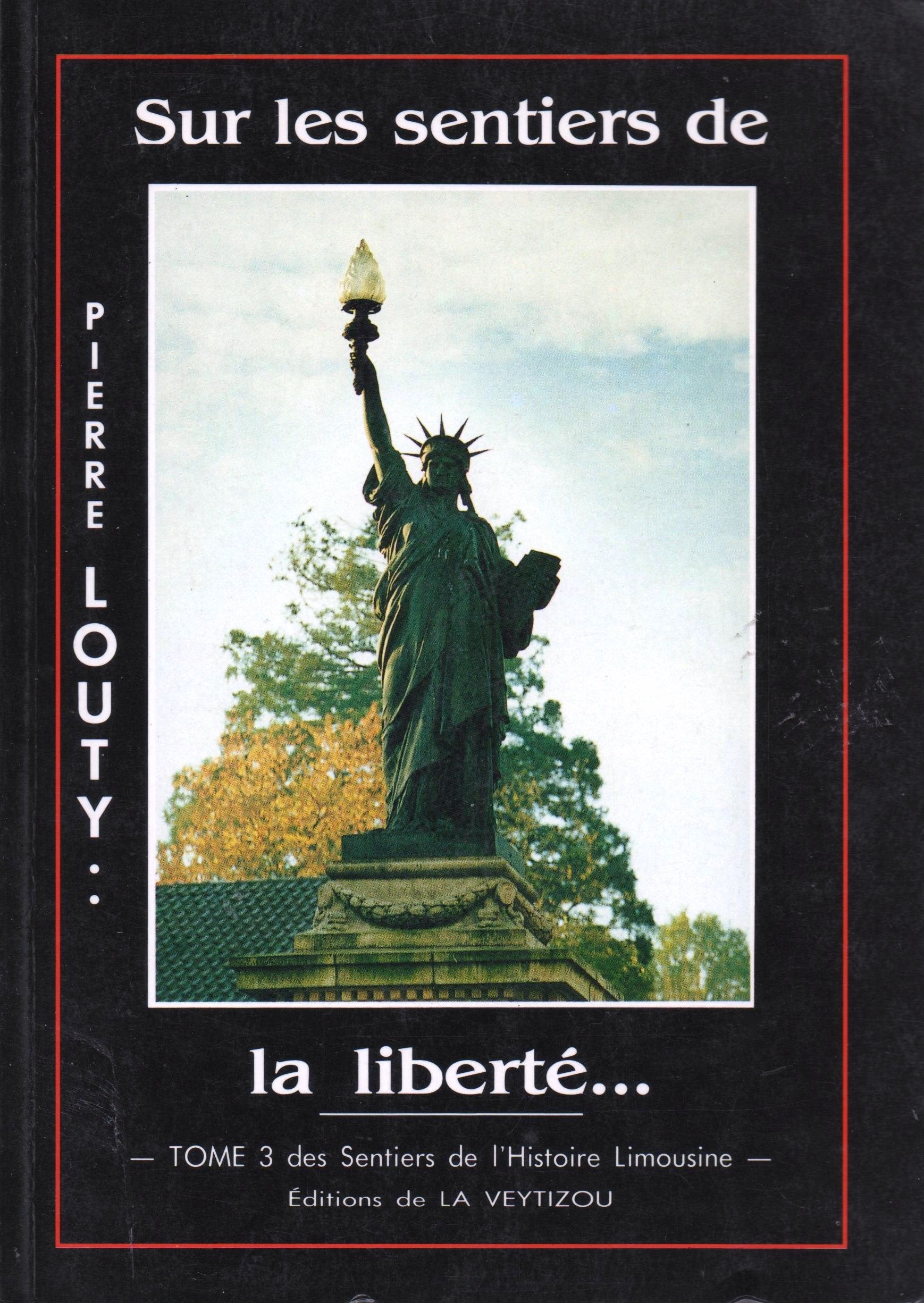 Sur les sentiers de la liberté Tome 3 : des sentiers de l'histoire limousine book