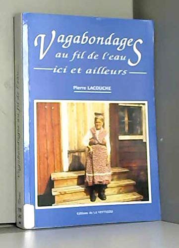 Vagabondages au fil de l'eau (Histoire-mémoire) book