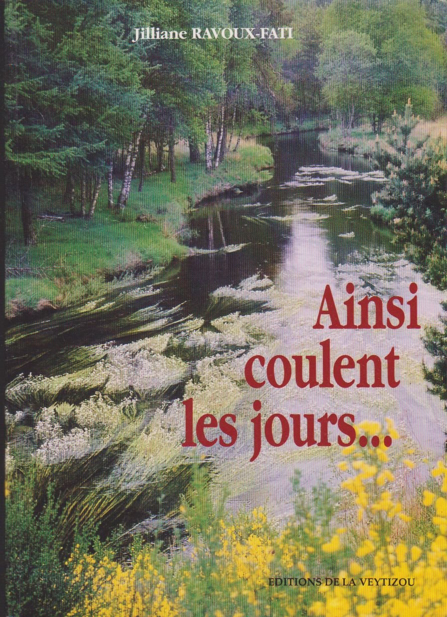Ainsi coulent les jours: Un roman et 5 nouvelles book