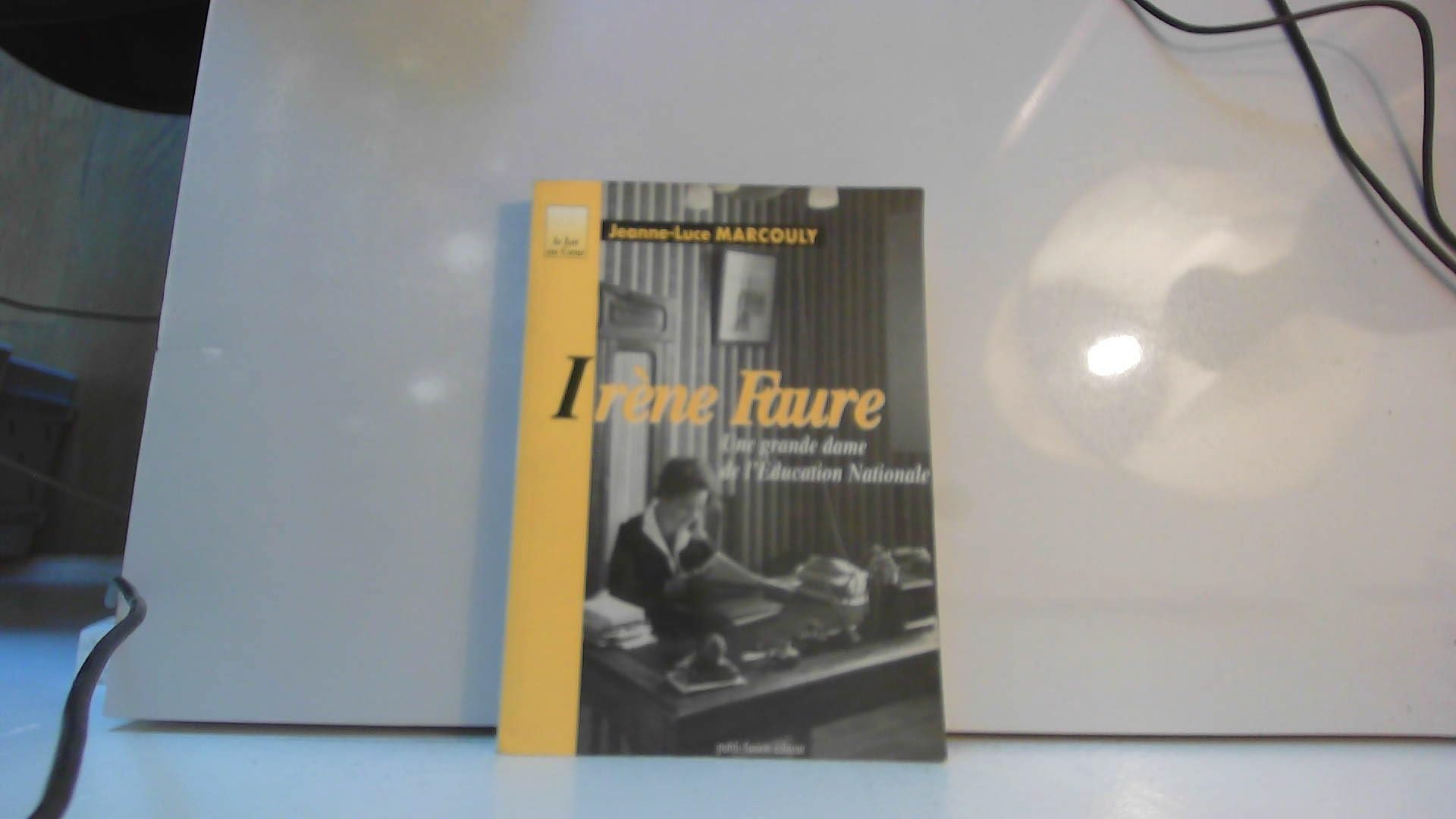 Irène Faure : Une grande dame de l'Éducation nationale (Le Lot au coeur) book