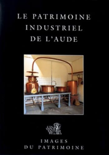Le patrimoine industriel de l'Aude book