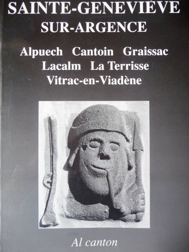 Sant-Jurvèva : Alpuèg, La Calm, Cantoènh, Graissac, La Tarrissa, Vitrac (Al canton) book