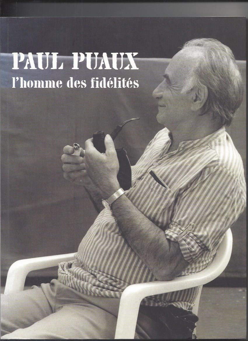 Paul puaux l'homme des fidelites book
