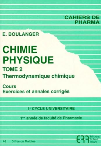 Chimie - physique, tome 2, numéro 46 : thermodynamique PCEM book