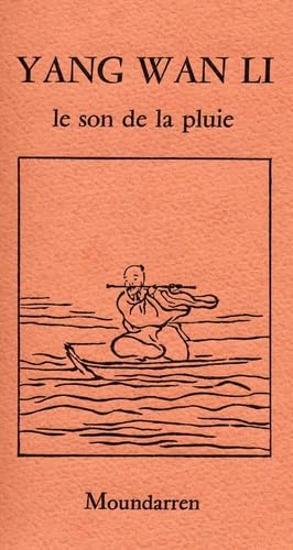 YANG WAN LI - le son de la pluie: Edition bilingue français-chinois Poetry